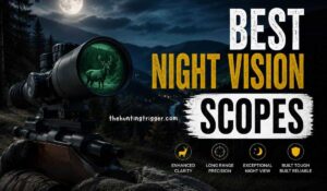 Best Night Vision Scopes 2026: Top Picks for Every Budget