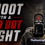How to Shoot With a Red Dot Sight: Master Your Aim Fast