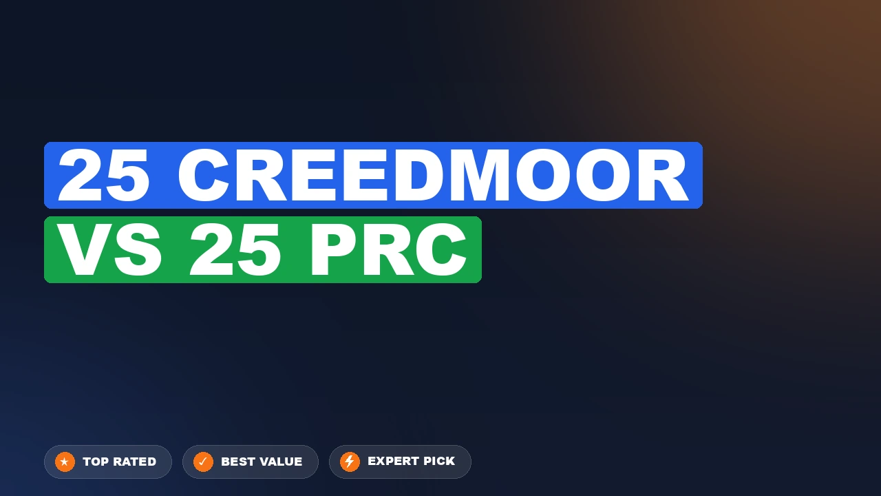 25 Creedmoor vs 25 PRC side-by-side comparison