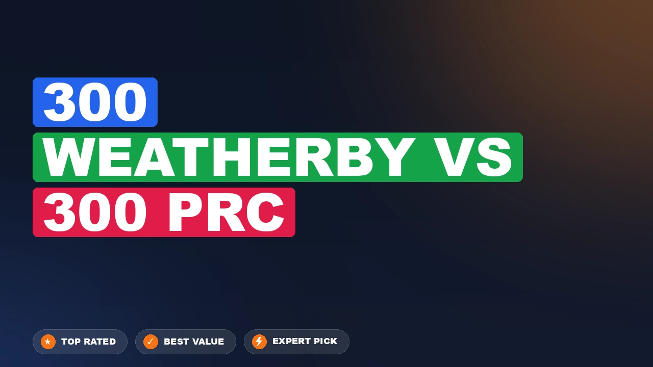 300 Weatherby vs 300 PRC side-by-side comparison