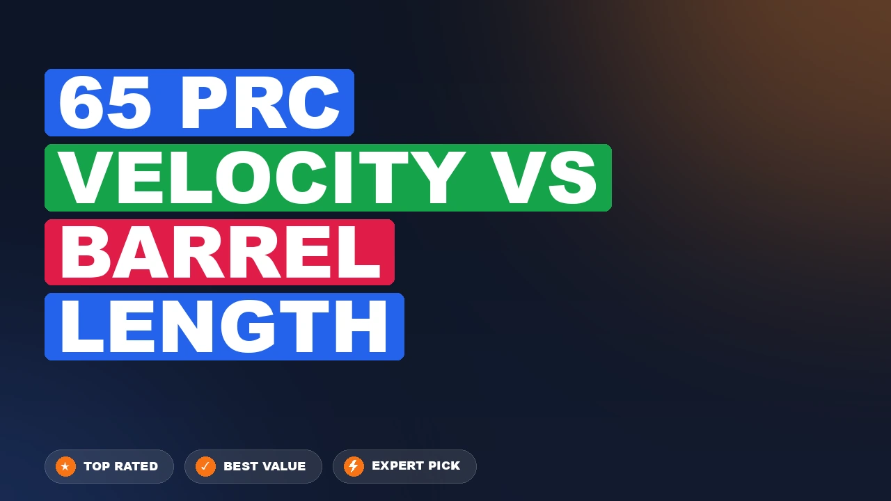 65 Prc Velocity vs Barrel Length side-by-side comparison