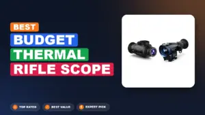 6 Best Budget Thermal Rifle Scope 2026 – Ranked by Real Use