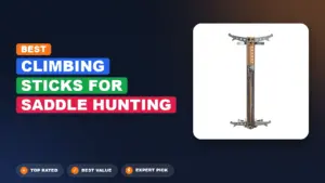7 Best Climbing Sticks for Saddle Hunting 2026 – Ranked by Real Use