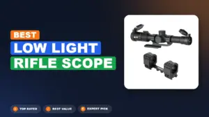 5 Best Low Light Rifle Scope 2026 – Expert Tested & Ranked