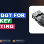 4 Best Red Dot for Turkey Hunting 2026 – Expert Picks & Ranked